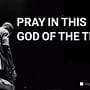 Pray in this god of the trinity